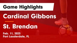 Cardinal Gibbons  vs St. Brendan  Game Highlights - Feb. 11, 2023