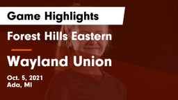 Forest Hills Eastern  vs Wayland Union  Game Highlights - Oct. 5, 2021