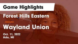 Forest Hills Eastern  vs Wayland Union  Game Highlights - Oct. 11, 2022