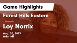 Forest Hills Eastern  vs Loy Norrix  Game Highlights - Aug. 30, 2023