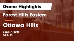 Forest Hills Eastern  vs Ottawa Hills  Game Highlights - Sept. 7, 2023
