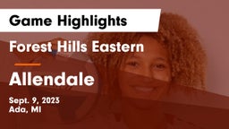 Forest Hills Eastern  vs Allendale  Game Highlights - Sept. 9, 2023