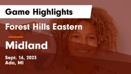 Forest Hills Eastern  vs Midland  Game Highlights - Sept. 16, 2023