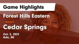 Forest Hills Eastern  vs Cedar Springs  Game Highlights - Oct. 3, 2023