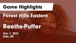 Forest Hills Eastern  vs Reeths-Puffer Game Highlights - Oct. 7, 2023