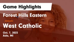 Forest Hills Eastern  vs West Catholic  Game Highlights - Oct. 7, 2023