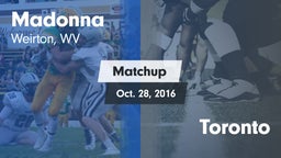 Matchup: Madonna vs. Toronto  2016
