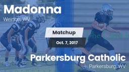 Matchup: Madonna vs. Parkersburg Catholic  2017