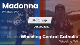 Matchup: Madonna vs. Wheeling Central Catholic  2020