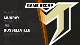 Recap: Murray  vs. Russellville  2015