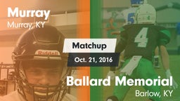 Matchup: Murray vs. Ballard Memorial  2016