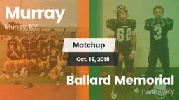 Matchup: Murray vs. Ballard Memorial  2018