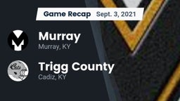 Recap: Murray  vs. Trigg County  2021