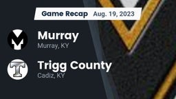 Recap: Murray  vs. Trigg County  2023