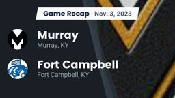 Recap: Murray  vs. Fort Campbell  2023