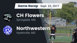 Recap: CH Flowers  vs. Northwestern  2017
