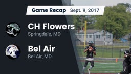 Recap: CH Flowers  vs. Bel Air  2017