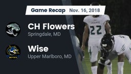 Recap: CH Flowers  vs. Wise  2018