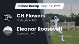 Recap: CH Flowers  vs. Eleanor Roosevelt  2021