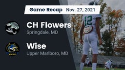Recap: CH Flowers  vs. Wise  2021