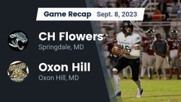 Recap: CH Flowers  vs. Oxon Hill  2023