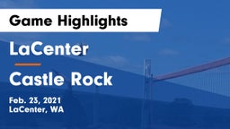 LaCenter  vs Castle Rock  Game Highlights - Feb. 23, 2021