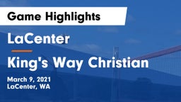 LaCenter  vs King's Way Christian Game Highlights - March 9, 2021