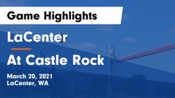 LaCenter  vs At Castle Rock Game Highlights - March 20, 2021