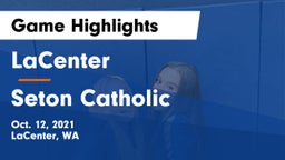 LaCenter  vs Seton Catholic Game Highlights - Oct. 12, 2021