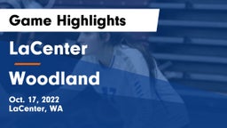 LaCenter  vs Woodland  Game Highlights - Oct. 17, 2022