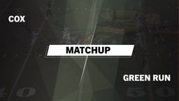 Matchup: Cox vs. Green Run  2016