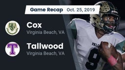 Recap: Cox  vs. Tallwood  2019
