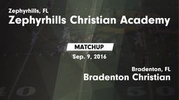 Matchup: Zephyrhills Christia vs. Bradenton Christian  2016