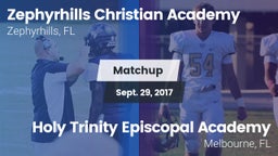 Matchup: Zephyrhills Christia vs. Holy Trinity Episcopal Academy 2017