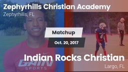 Matchup: Zephyrhills Christia vs. Indian Rocks Christian  2017