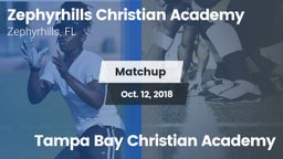 Matchup: Zephyrhills Christia vs. Tampa Bay Christian Academy 2018