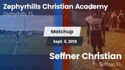 Matchup: Zephyrhills Christia vs. Seffner Christian  2019
