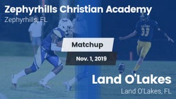 Matchup: Zephyrhills Christia vs. Land O'Lakes  2019