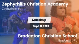 Matchup: Zephyrhills Christia vs. Bradenton Christian School 2020