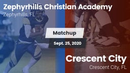Matchup: Zephyrhills Christia vs. Crescent City  2020
