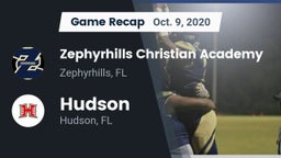 Recap: Zephyrhills Christian Academy  vs. Hudson  2020