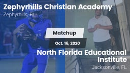 Matchup: Zephyrhills Christia vs. North Florida Educational Institute  2020
