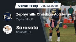 Recap: Zephyrhills Christian Academy  vs. Sarasota  2020