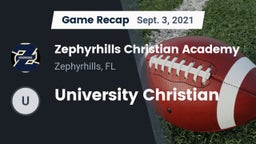 Recap: Zephyrhills Christian Academy  vs. University Christian 2021