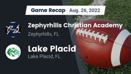Recap: Zephyrhills Christian Academy  vs. Lake Placid  2022