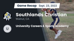 Recap: Southlands Christian  vs. University Careers & Sports Academy 2022