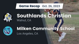 Recap: Southlands Christian  vs. Milken Community School 2023