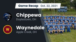 Recap: Chippewa  vs. Waynedale  2021