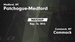 Matchup: Patchogue-Medford vs. Commack  2016