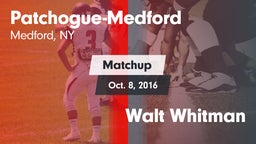 Matchup: Patchogue-Medford vs. Walt Whitman 2016